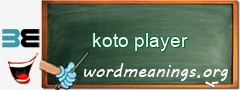 WordMeaning blackboard for koto player